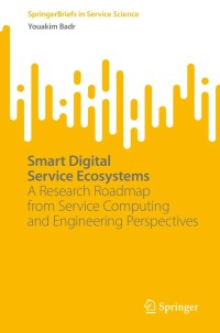 Cover image: Smart Digital Service Ecosystems 9783031279256