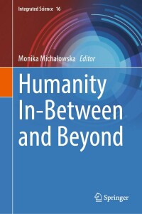 Cover image: Humanity In-Between and Beyond 9783031279447