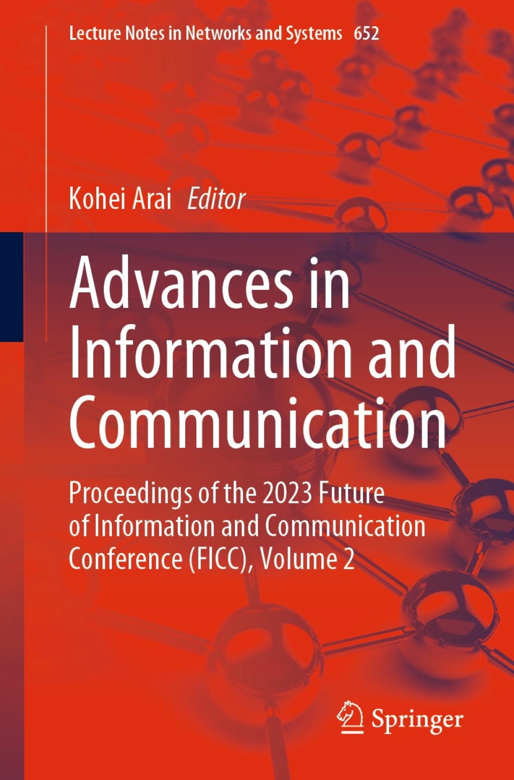 Advances in Information and Communication Proceedings of the 2023 Future of Information and Communication Conference (FICC), Volume 2