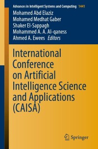 Imagen de portada: International Conference on Artificial Intelligence Science and Applications (CAISA) 9783031281051