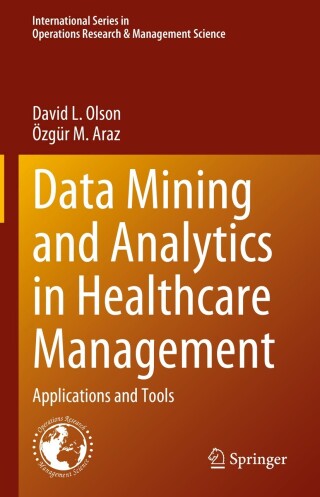Cover image: Data Mining and Analytics in Healthcare Management 9783031281129