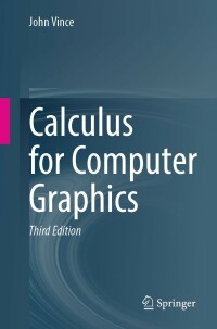 Imagen de portada: Calculus for Computer Graphics 3rd edition 9783031281167