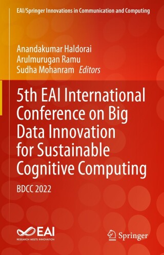 Cover image: 5th EAI International Conference on Big Data Innovation for Sustainable Cognitive Computing 9783031283239