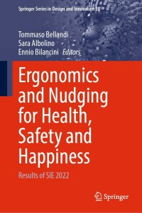 Cover image: Ergonomics and Nudging for Health, Safety and Happiness 9783031283895
