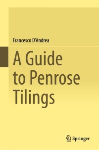 صورة الغلاف: A Guide to Penrose Tilings 9783031284274