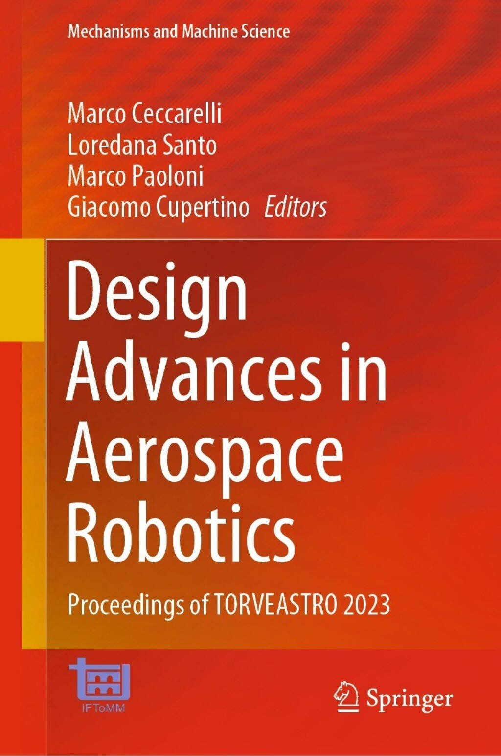 Design Advances in Aerospace Robotics Proceedings of TORVEASTRO 2023
