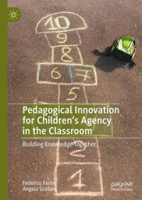 Omslagafbeelding: Pedagogical Innovation for Children's Agency in the Classroom 9783031285004