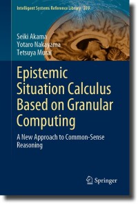 Imagen de portada: Epistemic Situation Calculus Based on Granular Computing 9783031285509