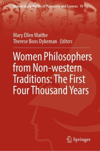 Cover image: Women Philosophers from Non-western Traditions: The First Four Thousand Years 9783031285622