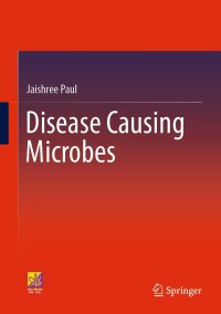 Cover image: Disease Causing Microbes 9783031285660