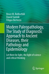 Cover image: Modern Paleopathology, The Study of Diagnostic Approach to Ancient Diseases, their Pathology and Epidemiology 9783031286230