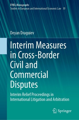 Cover image: Interim Measures in Cross-Border Civil and Commercial Disputes 9783031287039