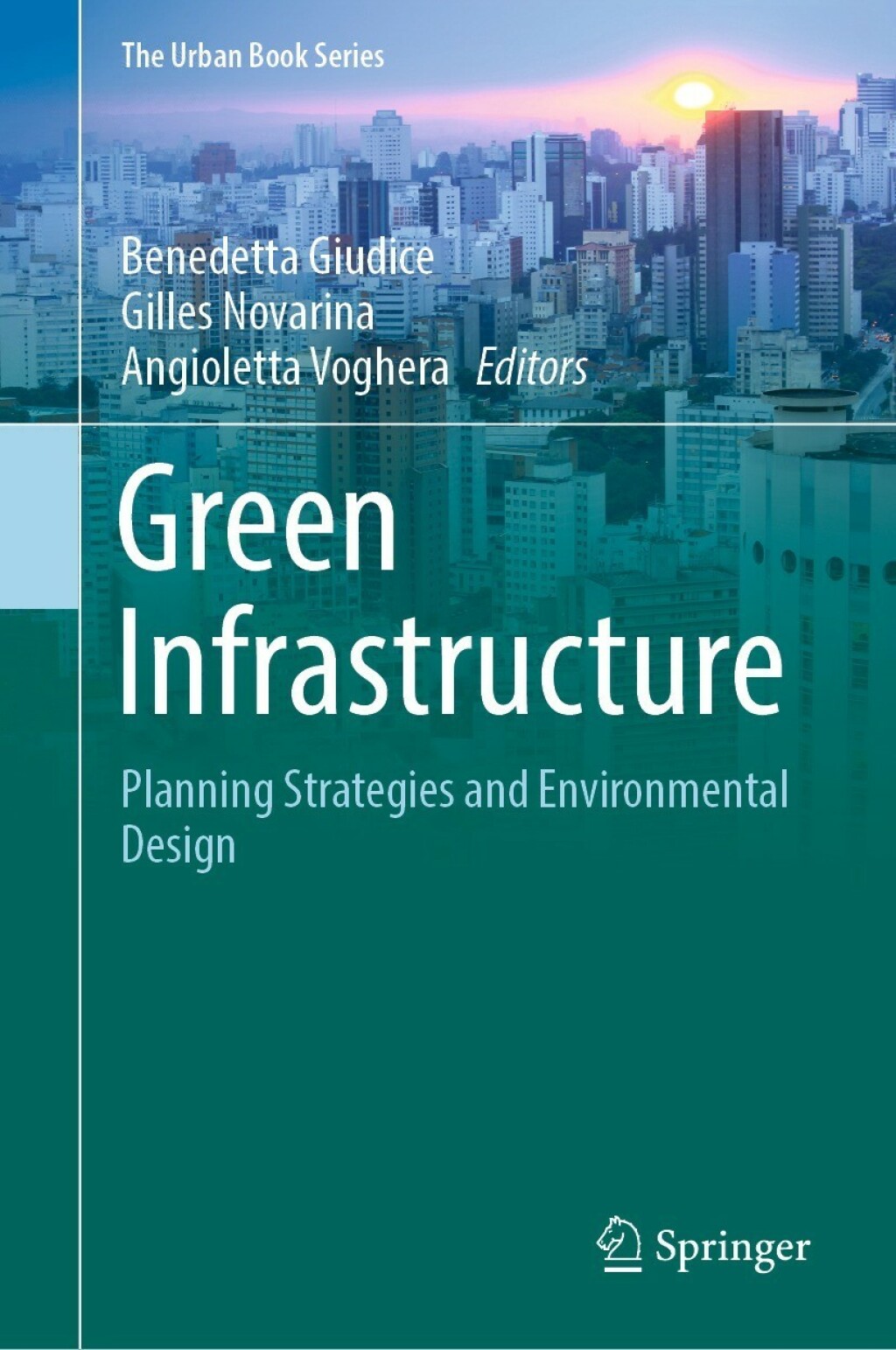 Green Infrastructure Planning Strategies and Environmental Design