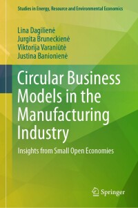 表紙画像: Circular Business Models in the Manufacturing Industry 9783031288081