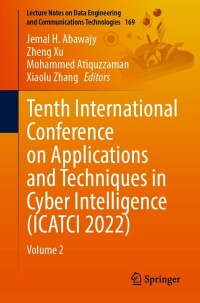 Cover image: Tenth International Conference on Applications and Techniques in Cyber Intelligence (ICATCI 2022) 9783031288920