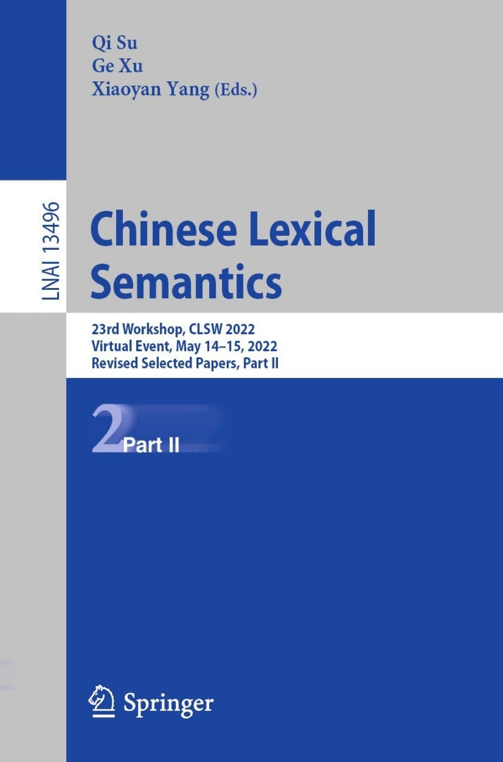 Chinese Lexical Semantics 23rd Workshop, CLSW 2022, Virtual Event, May 14–15, 2022, Revised Selected Papers, Part II