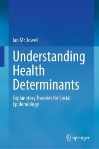 Cover image: Understanding Health Determinants 9783031289859