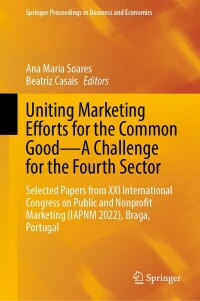 Cover image: Uniting Marketing Efforts for the Common Good—A Challenge for the Fourth Sector 9783031290190