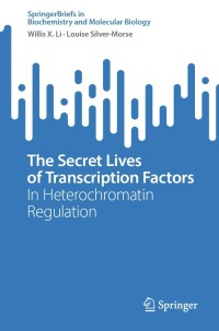 Titelbild: The Secret Lives of Transcription Factors 9783031290275