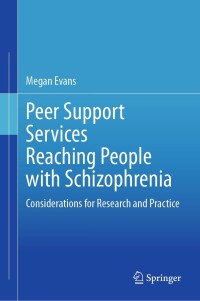 Cover image: Peer Support Services Reaching People with Schizophrenia 9783031290411