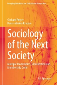 Cover image: Sociology of the Next Society 9783031291395