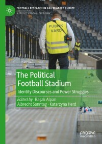 Omslagafbeelding: The Political Football Stadium 9783031291432