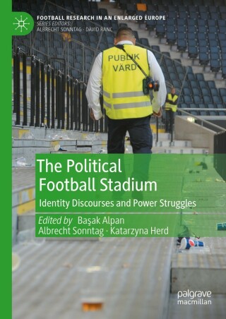 صورة الغلاف: The Political Football Stadium 9783031291432