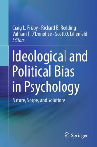 Cover image: Ideological and Political Bias in Psychology 9783031291470