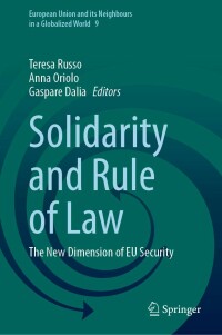 表紙画像: Solidarity and Rule of Law 9783031292262