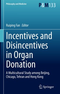 Imagen de portada: Incentives and Disincentives in Organ Donation 9783031292385