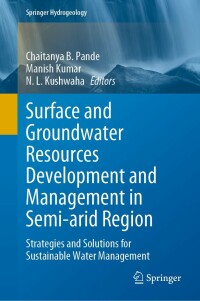 Cover image: Surface and Groundwater Resources Development and Management in Semi-arid Region 9783031293931