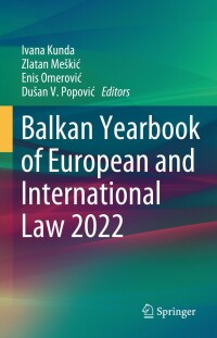 Imagen de portada: Balkan Yearbook of European and International Law 2022 9783031294310