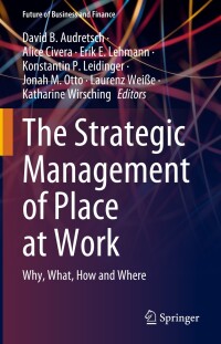 Cover image: The Strategic Management of Place at Work 9783031294624