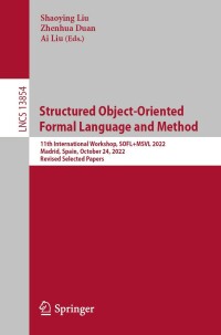 Cover image: Structured Object-Oriented Formal Language and Method 9783031294754