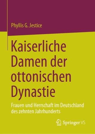 Cover image: Kaiserliche Damen der ottonischen Dynastie 9783031295188