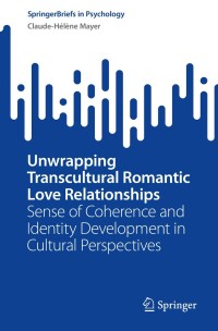 Imagen de portada: Unwrapping Transcultural Romantic Love Relationships 9783031295324