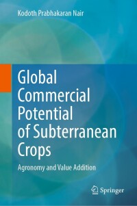Cover image: Global Commercial Potential of Subterranean Crops 9783031296451