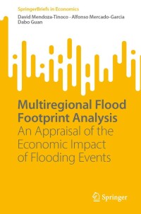 صورة الغلاف: Multiregional Flood Footprint Analysis 9783031297274