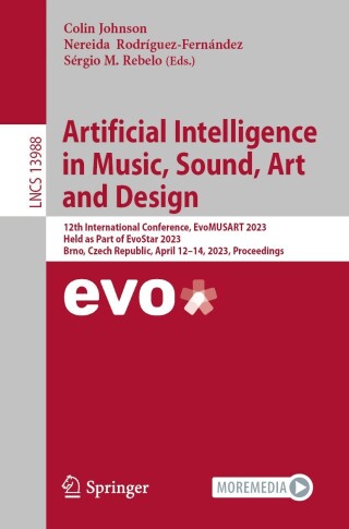 Cover image: Artificial Intelligence in Music, Sound, Art and Design 9783031299551