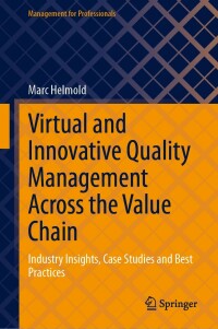 Cover image: Virtual and Innovative Quality Management Across the Value Chain 9783031300882