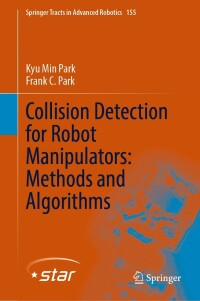 Cover image: Collision Detection for Robot Manipulators: Methods and Algorithms 9783031301940