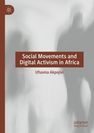 Imagen de portada: Social Movements and Digital Activism in Africa 9783031302060