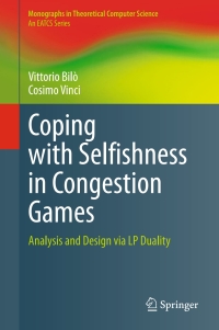 Immagine di copertina: Coping with Selfishness in Congestion Games 9783031302602