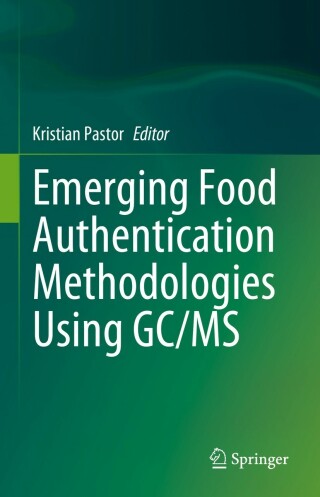 Omslagafbeelding: Emerging Food Authentication Methodologies Using GC/MS 9783031302879