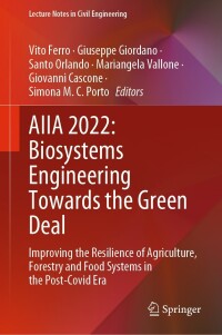 表紙画像: AIIA 2022: Biosystems Engineering Towards the Green Deal 9783031303289