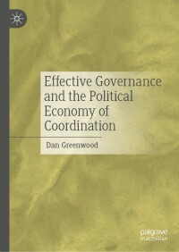 Cover image: Effective Governance and the Political Economy of Coordination 9783031303821