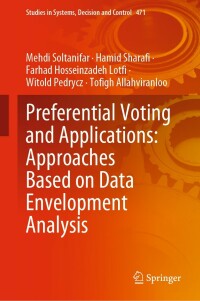 Imagen de portada: Preferential Voting and Applications: Approaches Based on Data Envelopment Analysis 9783031304026