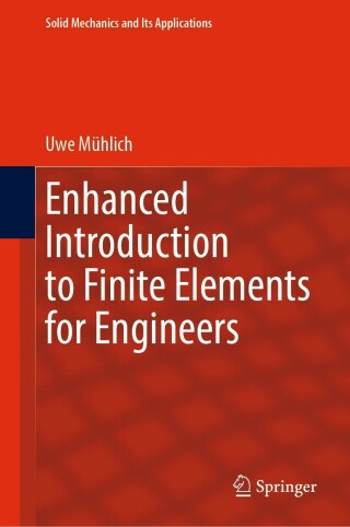 Imagen de portada: Enhanced Introduction to Finite Elements for Engineers 9783031304217