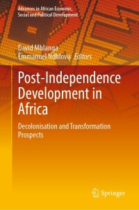 صورة الغلاف: Post-Independence Development in Africa 9783031305405