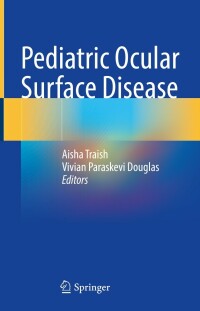Cover image: Pediatric Ocular Surface Disease 9783031305610